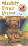Muddy Four Paws (We Love Animals)