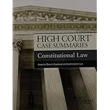 high court case summaries on constitutional law keyed to stone