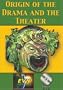 Origin of the Drama and the Theater DVD