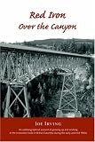 Red Iron Over the Canyon