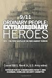 9/11 Ordinary People: Extraordinary Heroes: NYC - The First Battle in the War Against Terror! 9/11 Ordinary People: Extraordinary Heroes: NYC - The First Battle in the War Against Terror!