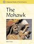 Indigenous Peoples of North America - The Mohawk