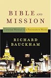 The Bible and Mission: Christian Witness in a Postmodern World