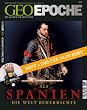 GEO Epoche 31/2008: Als Spanien die Welt beherrschte (mit DVD)