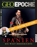 GEO Epoche mit DVD 31/2008: Als Spanien die Welt beherrschte: Das Magazin f&uuml;r Geschichte - Michael Schaper