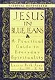 Jesus in Blue Jeans: A Practical Guide to Everyday Spirituality