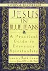 Jesus in Blue Jeans: A Practical Guide to Everyday Spirituality