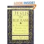 Jesus In Blue Jeans: A Practical Guide To Everyday Spirituality