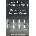 De petits points lumineux d'espoir
