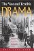 The Vast and Terrible Drama: American Literary Naturalism in the Late Nineteenth Century (Amer Lit Realism & Naturalism)