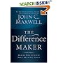 The Difference Maker: Making Your Attitude Your Greatest Asset