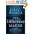 The Difference Maker: Making Your Attitude Your Greatest Asset