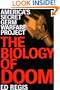 The Biology of Doom: The History of America's Secret Germ Warfare Project