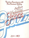 Further Experiences with the Elements of Jazz: Beginning Keyboard Jazz for the Early and Intermediate Levels