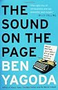 The Sound on the Page: Great Writers Talk about Style and Voice in Writing