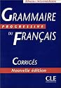 Grammaire progressive du francais. Niveau Intermediaire. Corriges