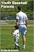 Youth Baseball Parents