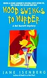 Mood Swings to Murder: A Bel Barrett Mystery