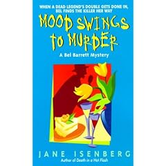 Mood Swings to Murder: A Bel Barrett Mystery (Bel Barrett Mysteries (Avon Books))