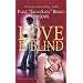 Love Is Blind