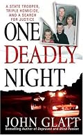One Deadly Night (St. Martin's True Crime Library)
