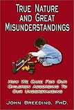 True Nature and Great Misunderstandings: On How We Care for Our Children