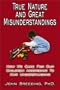 True Nature and Great Misunderstandings: On How We Care for Our Children