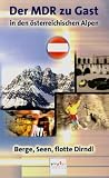 Eigenschaften AVU  / Der MDR zu Gast in den österreichischen Alpen [VHS]