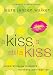 A Kiss Is Still A Kiss: Celebrating The Moments That Make Marriage Last
