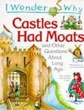 I wonder why castles had moats