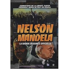 Nelson Mandela Biographie Officielle en BD