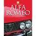 Alfa Romeo: Always with Passion (Haynes Classic Makes Series)