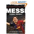 Messi: The Inside Story of the Boy Who Became a Legend