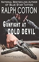 Gunfight at Cold Devil (Ranger Sam Burrack (Big Iron Series)) (Volume 16)