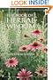 The Book of Herbal Wisdom: Using Plants as Medicines