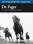 Dr. Fager: Racing's Top Record Setter (Thoroughbred Legends (Unnumbered))
