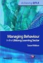 Managing Behaviour in the Lifelong Learning Sector (Achieving QTLS)