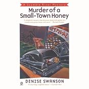 Murder of a Small-Town Honey: A Scumble River Mystery, Book 1 | Denise Swanson