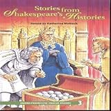 Stories from Shakespeare's histories