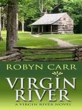 Virgin River (Virgin River, Book 1)