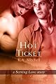Hot Ticket: A Serving Love Story