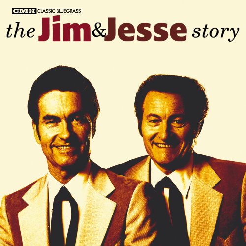 Jim & Jesse - The Jim & Jesse Story: 24 Greatest Hits - Zortam Music