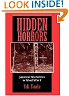 Hidden Horrors: Japanese War Crimes In World War II (Transitions--Asia and Asian America)