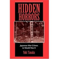 Hidden Horrors: Japanese War Crimes In World War II (Transitions--Asia and Asian America)