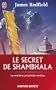 Le secret de Shambhala - La onzi�me proph�tie r�v�l�e