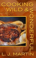 Cooking Wild & Wonderful