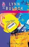 Less Than Frank: Gracie Lee Mystery Series #2 (Life, Faith & Getting It Right #12) (Steeple Hill Cafe)