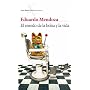 El enredo de la bolsa y la vida (Biblioteca Eduard&hellip de Eduardo Mendoza