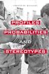 Profiles, Probabilities, and Stereotypes