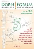Dornforum 5 - Beitr&auml;ge zur sanften Wirbel- und Gelenktherapie - Helmuth Koch, Hildegard Steinhauser